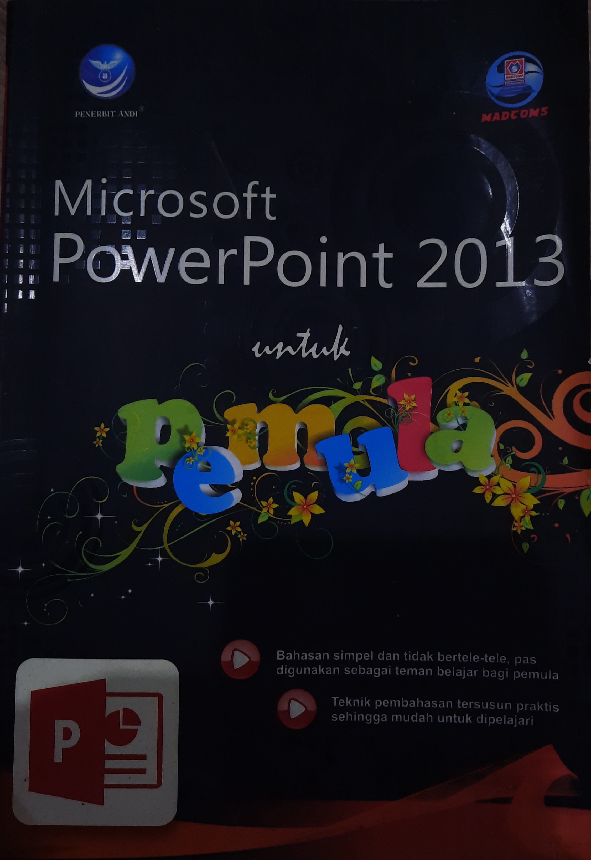 Sampul MICROSOFT POWER POINT 2013 UNTUK PEMULA